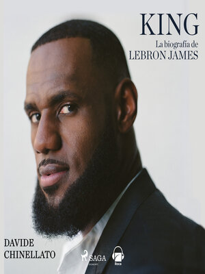 King. La biografía de Lebron James - Audiobook